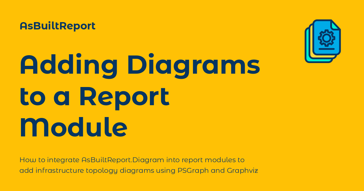 Adding Diagrams to a Report Module - AsBuiltReport