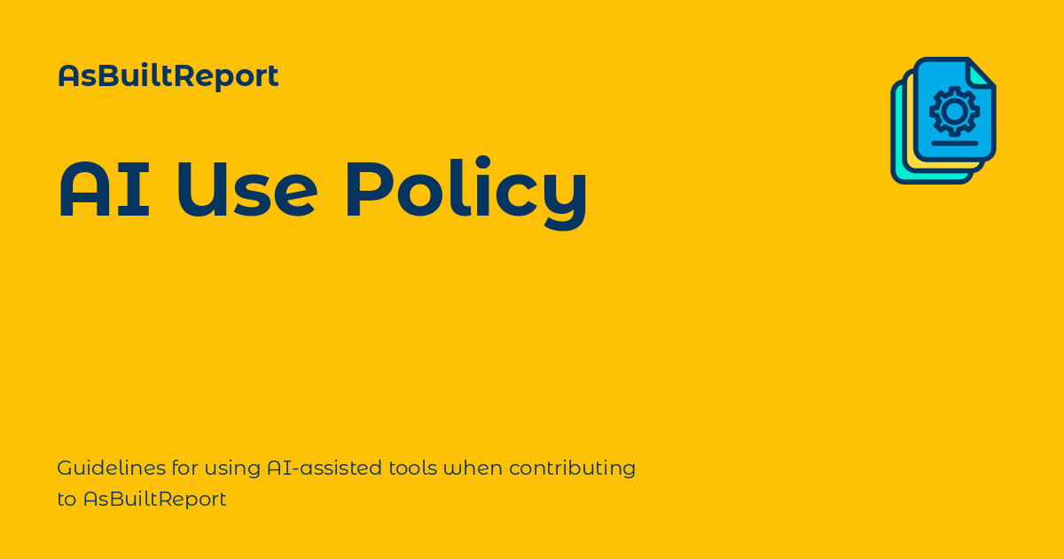 AI Use Policy - AsBuiltReport