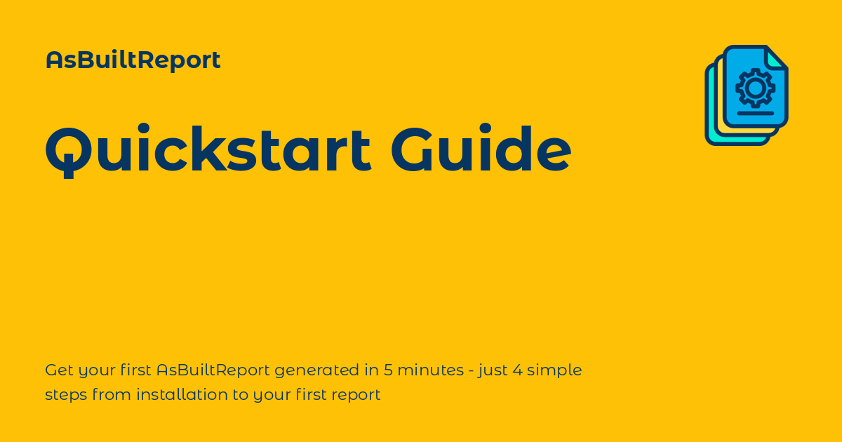 Quickstart Guide - AsBuiltReport